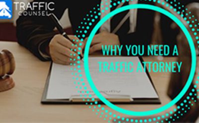 Why you need a traffic attorney?